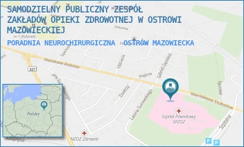 PORADNIA NEUROCHIRURGICZNA - SAMODZIELNY PUBLICZNY ZESPÓŁ ZAKŁADÓW OPIEKI ZDROWOTNEJ W OSTROWI MAZOWIECKIEJ - DUBOIS 68, OSTRÓW MAZOWIECKA